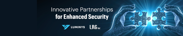 Luminys and LRG Partner to Expand Distribution of Innovative Security Products in the Central U.S.