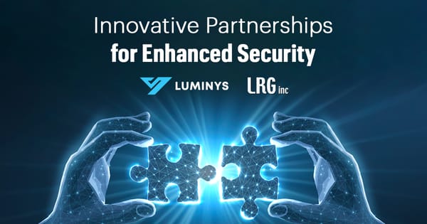 Luminys and LRG Partner to Expand Distribution of Innovative Security Products in the Central U.S.